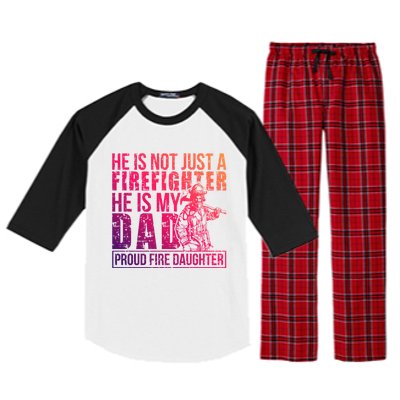 Dad Is A Firefighter Daughter Of A Fire Daughter Gift Raglan Sleeve Pajama Set