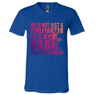 Dad Is A Firefighter Daughter Of A Fire Daughter Gift V-Neck T-Shirt