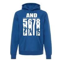 Dance Instructor And 5 6 7 8 Gift Funny Dancing Teacher Gift Premium Hoodie