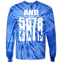 Dance Instructor And 5 6 7 8 Gift Funny Dancing Teacher Gift Tie-Dye Long Sleeve Shirt