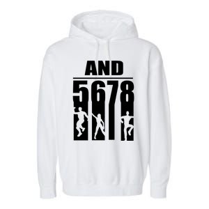 Dance Instructor And 5 6 7 8 Gift Funny Dancing Teacher Gift Garment-Dyed Fleece Hoodie