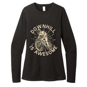 Downhill Is Awesome Meaningful Gift Mountain Biking Great Gift Womens CVC Long Sleeve Shirt