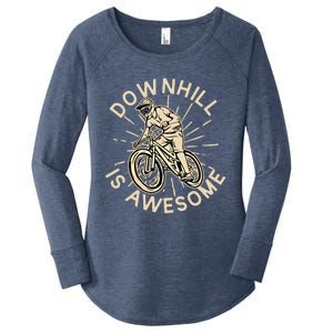 Downhill Is Awesome Meaningful Gift Mountain Biking Great Gift Women's Perfect Tri Tunic Long Sleeve Shirt