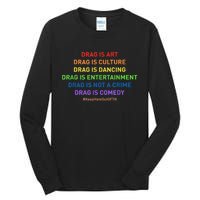 Drag Is Art Drag Is Culture Drag Is Not A Crime LGBT Pride Tall Long Sleeve T-Shirt