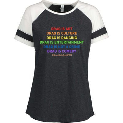 Drag Is Art Drag Is Culture Drag Is Not A Crime LGBT Pride Enza Ladies Jersey Colorblock Tee