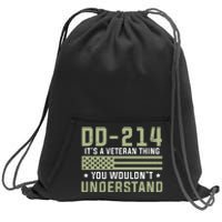 DD214 It's A Veteran Thing You Wouldn't Understand USA Flag Sweatshirt Cinch Pack Bag