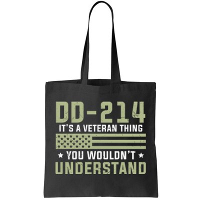 DD214 It's A Veteran Thing You Wouldn't Understand USA Flag Tote Bag