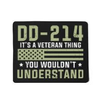 DD214 It's A Veteran Thing You Wouldn't Understand USA Flag Mousepad