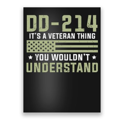 DD214 It's A Veteran Thing You Wouldn't Understand USA Flag Poster