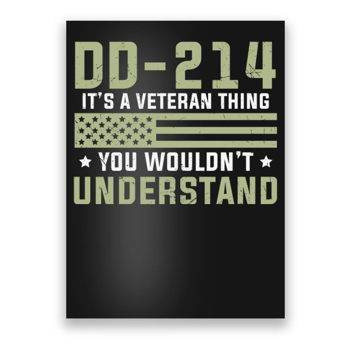 DD214 It's A Veteran Thing You Wouldn't Understand USA Flag Poster