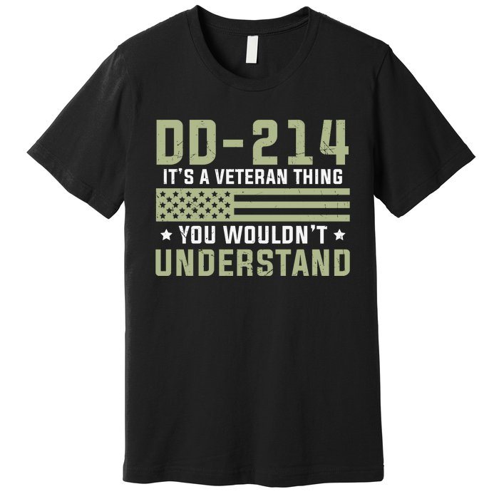 DD214 It's A Veteran Thing You Wouldn't Understand USA Flag Premium T-Shirt