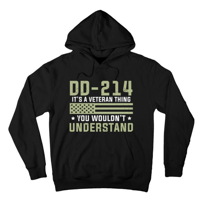 DD214 It's A Veteran Thing You Wouldn't Understand USA Flag Tall Hoodie