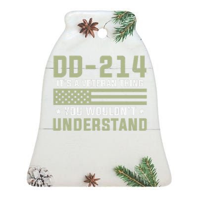 DD214 It's A Veteran Thing You Wouldn't Understand USA Flag Ceramic Bell Ornament