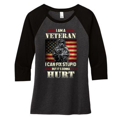 Distressed I Am A Veteran I Can Fix Stupid Veterans Day Women's Tri-Blend 3/4-Sleeve Raglan Shirt