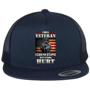 Distressed I Am A Veteran I Can Fix Stupid Veterans Day Flat Bill Trucker Hat