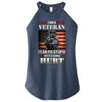 Distressed I Am A Veteran I Can Fix Stupid Veterans Day Women’s Perfect Tri Rocker Tank