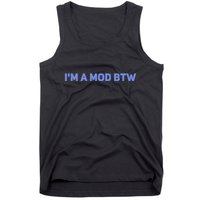 Discord I&X27;M A Mod Btw Tank Top