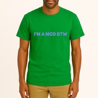 Discord I&X27;M A Mod Btw Tall T-Shirt