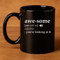 Definition Im Awesome 11oz C Handle Ceramic Mug