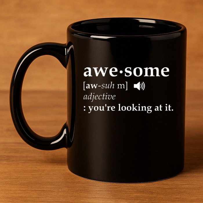 Definition Im Awesome 11oz C Handle Ceramic Mug