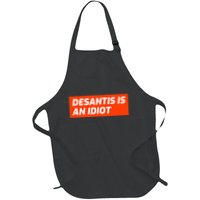 Desantis Is An Idiot Desantis Is A Moron Florida Apron