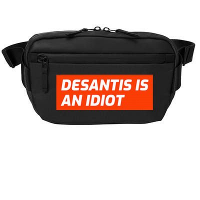 Desantis Is An Idiot Desantis Is A Moron Florida Crossbody Pack