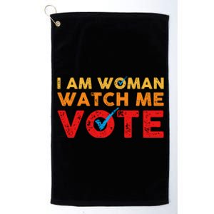 Distressed I Am Woman Watch Me Vote Platinum Collection Golf Towel