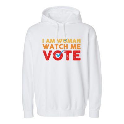 Distressed I Am Woman Watch Me Vote Garment-Dyed Fleece Hoodie