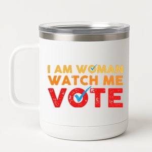 Distressed I Am Woman Watch Me Vote 12 oz Stainless Steel Tumbler Cup