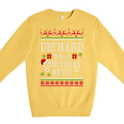 DieHard Is A Christmas Movie Funny Ugly Christmas Pajama Premium Crewneck Sweatshirt