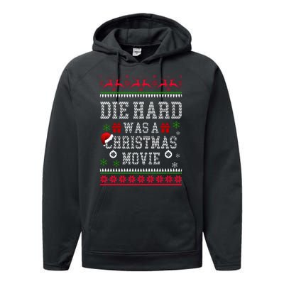 DieHard Is A Christmas Movie Funny Ugly Christmas Pajama Performance Fleece Hoodie