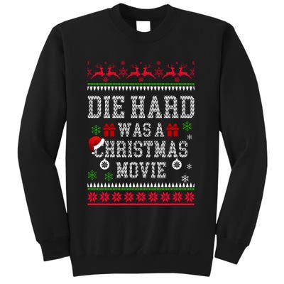 DieHard Is A Christmas Movie Funny Ugly Christmas Pajama Sweatshirt