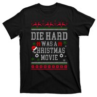 DieHard Is A Christmas Movie Funny Ugly Christmas Pajama T-Shirt