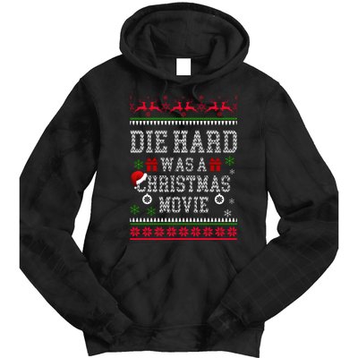 DieHard Is A Christmas Movie Funny Ugly Christmas Pajama Tie Dye Hoodie