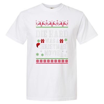 DieHard Is A Christmas Movie Funny Ugly Christmas Pajama Garment-Dyed Heavyweight T-Shirt