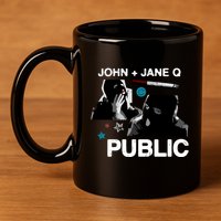 Dinner In America Present John And Jane Q Side B 11oz C Handle Ceramic Mug