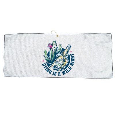 Dying Is A Wild Night Tequila Large Microfiber Waffle Golf Towel