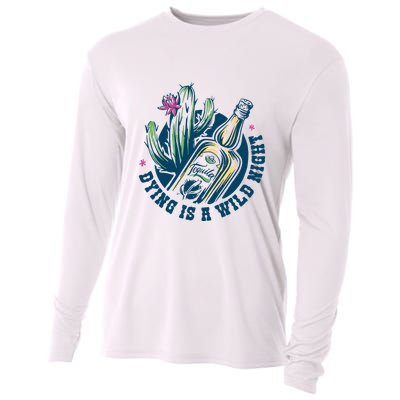 Dying Is A Wild Night Tequila Cooling Performance Long Sleeve Crew