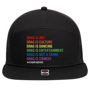 Drag Is Art Drag Is Culture Drag Is Not A Crime Lgbt Pride 7 Panel Mesh Trucker Snapback Hat