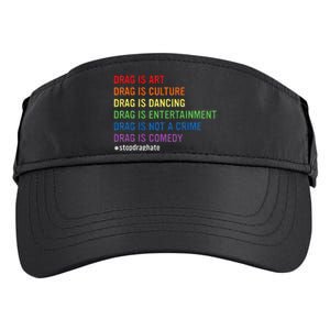 Drag Is Art Drag Is Culture Drag Is Not A Crime Lgbt Pride Adult Drive Performance Visor