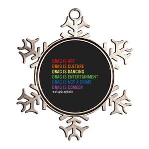 Drag Is Art Drag Is Culture Drag Is Not A Crime Lgbt Pride Metallic Star Ornament