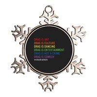 Drag Is Art Drag Is Culture Drag Is Not A Crime Lgbt Pride Metallic Star Ornament