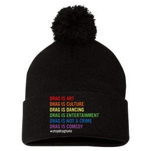 Drag Is Art Drag Is Culture Drag Is Not A Crime Lgbt Pride Pom Pom 12in Knit Beanie