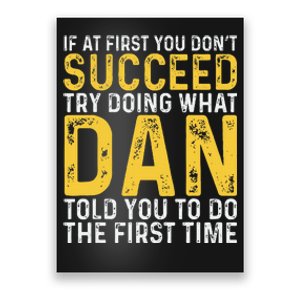 Dan If At First You DonT Succeed Dan Birthday Dan Poster