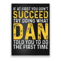 Dan If At First You DonT Succeed Dan Birthday Dan Poster