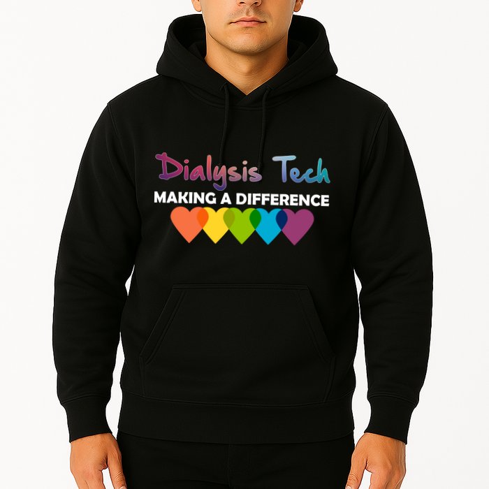 Dialysis Tech Making A Difference Hoodie