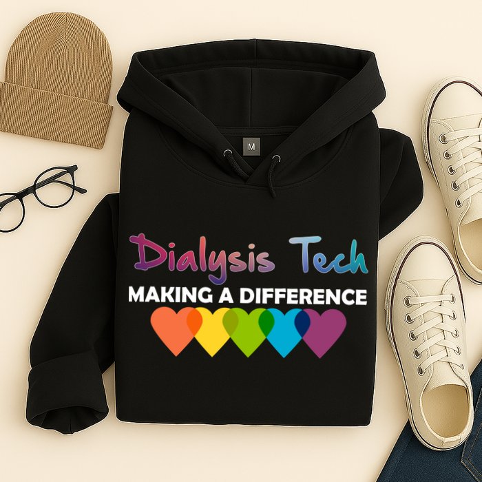 Dialysis Tech Making A Difference Hoodie