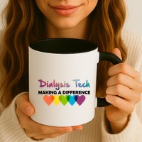 Dialysis Tech Making A Difference Mug