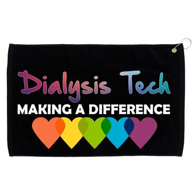 Dialysis Tech Making A Difference Grommeted Golf Towel