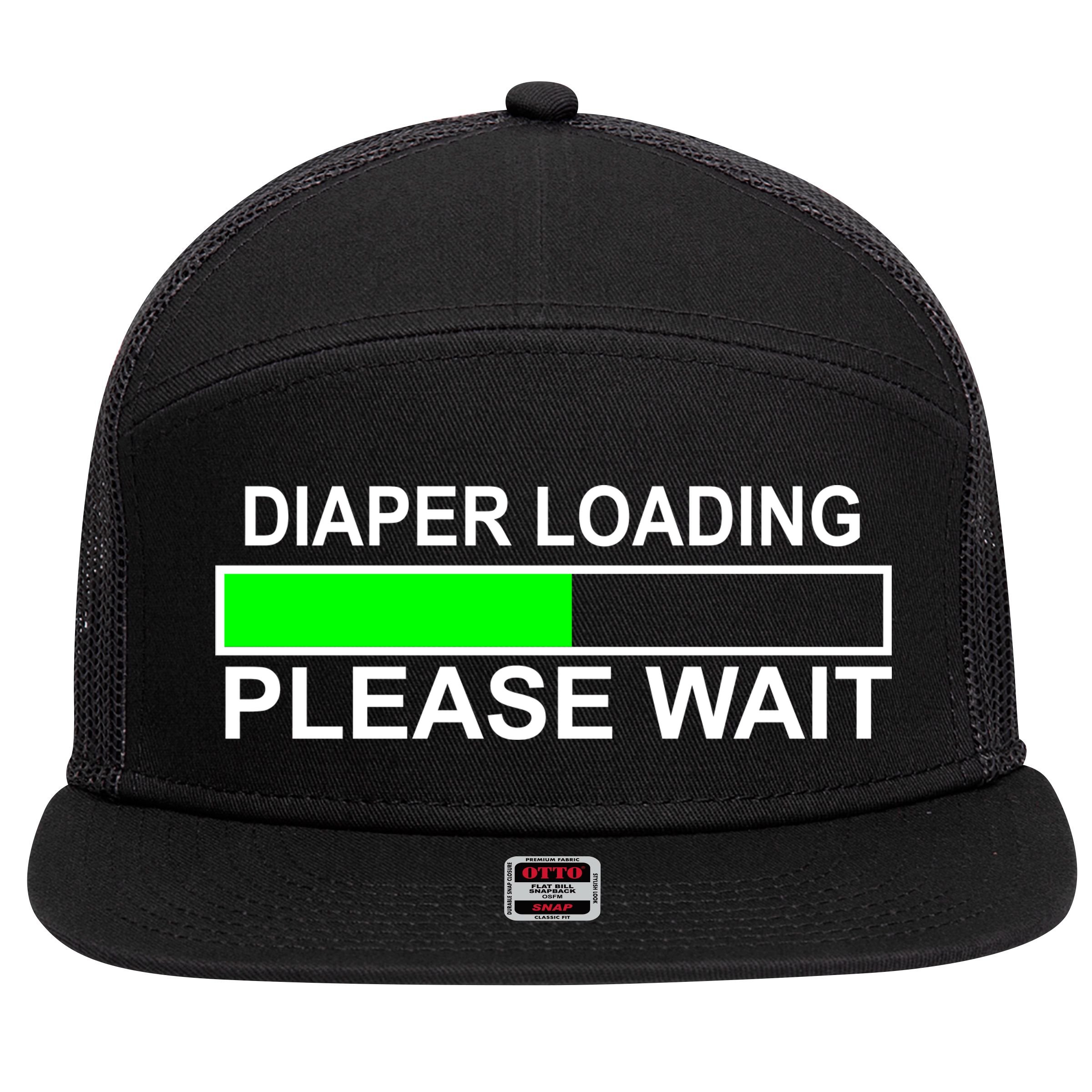 Diaper Loading Please Wait 7 Panel Mesh Trucker Snapback Hat